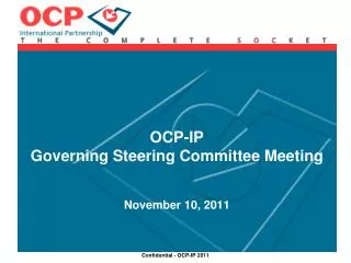 OCP-IP Governing Steering Committee Meeting November 10, 2011