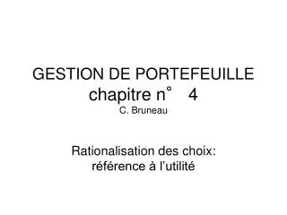 gestion de portefeuille chapitre n 4 c bruneau