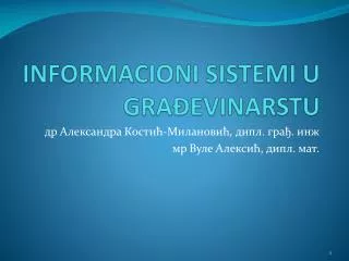 informacioni sistemi u gra evinarstu