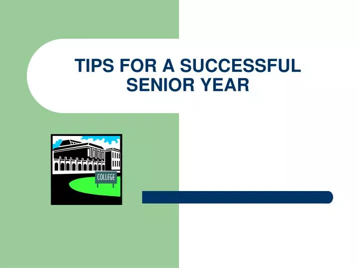 tips for a successful senior year