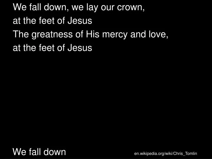 we fall down