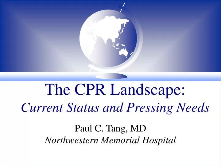 the cpr landscape current status and pressing needs