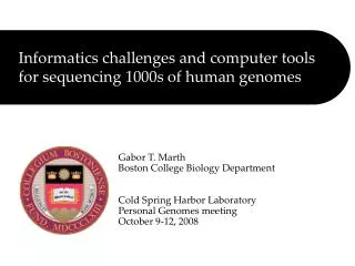 Informatics challenges and computer tools for sequencing 1000s of human genomes