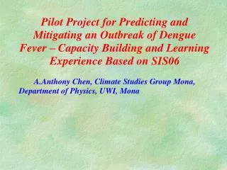 The Dengue-Climate Problem