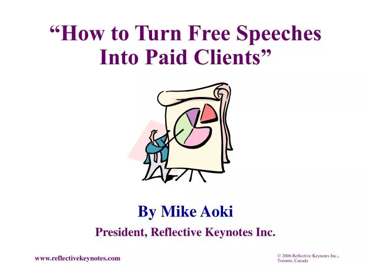 how to turn free speeches into paid clients