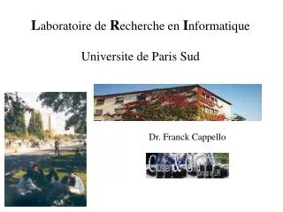 L aboratoire de R echerche en I nformatique Universite de Paris Sud