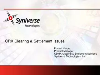 CRX Clearing &amp; Settlement Issues