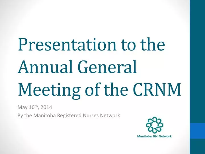presentation to the annual general meeting of the crnm