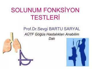 solunum fonks yon testler