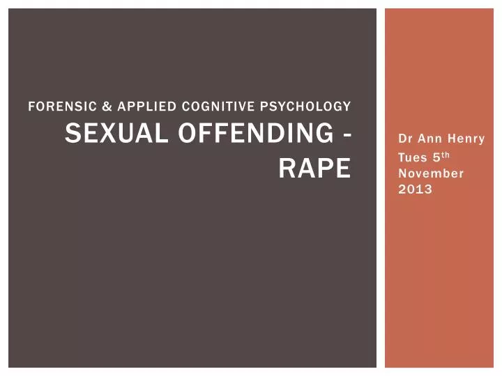 forensic applied cognitive psychology sexual offending rape