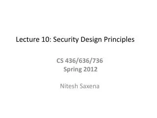 Lecture 10: Security Design Principles