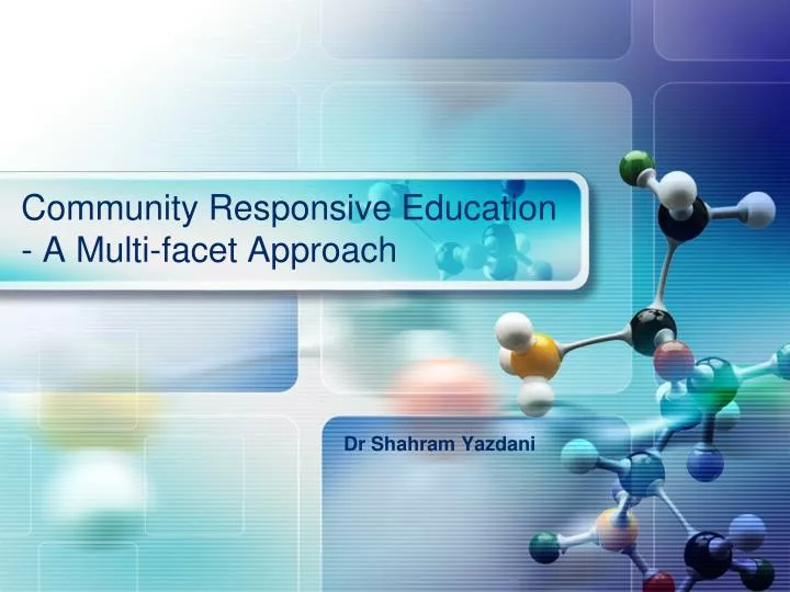 community responsive education a multi facet approach