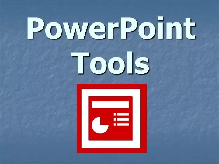 powerpoint tools