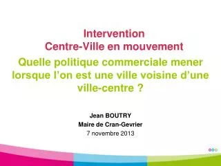 intervention centre ville en mouvement