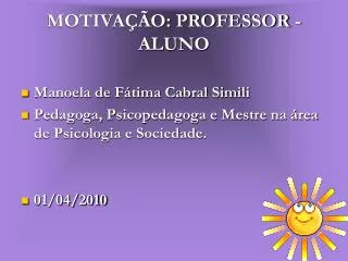 motiva o professor aluno