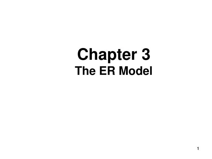 chapter 3 the er model