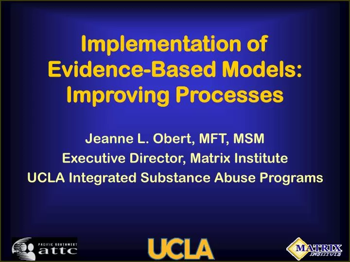 implementation of evidence based models improving processes