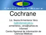 Cochrane - slide 1