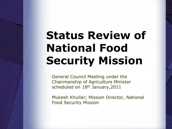 status review of national food security mission
