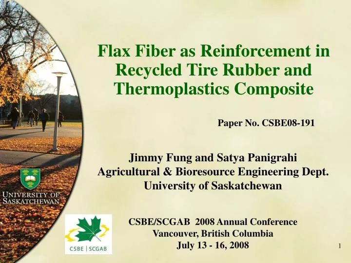 flax fiber as reinforcement in recycled tire rubber and thermoplastics composite