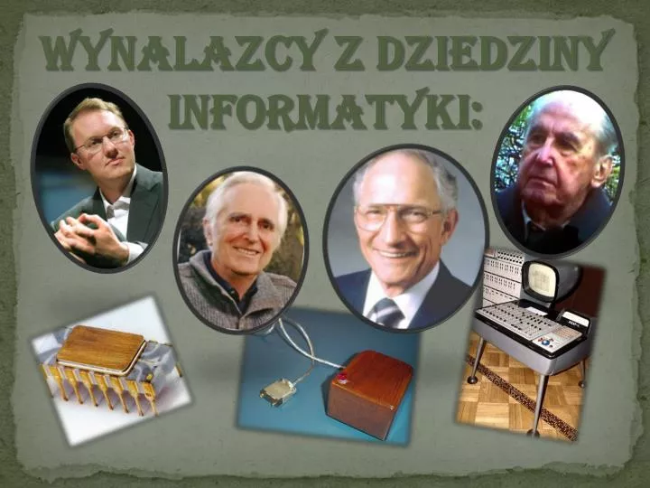 wynalazcy z dziedziny informatyki