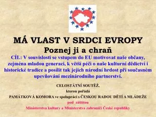 m vlast v srdci evropy poznej ji a chra