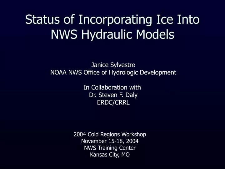 status of incorporating ice into nws hydraulic models