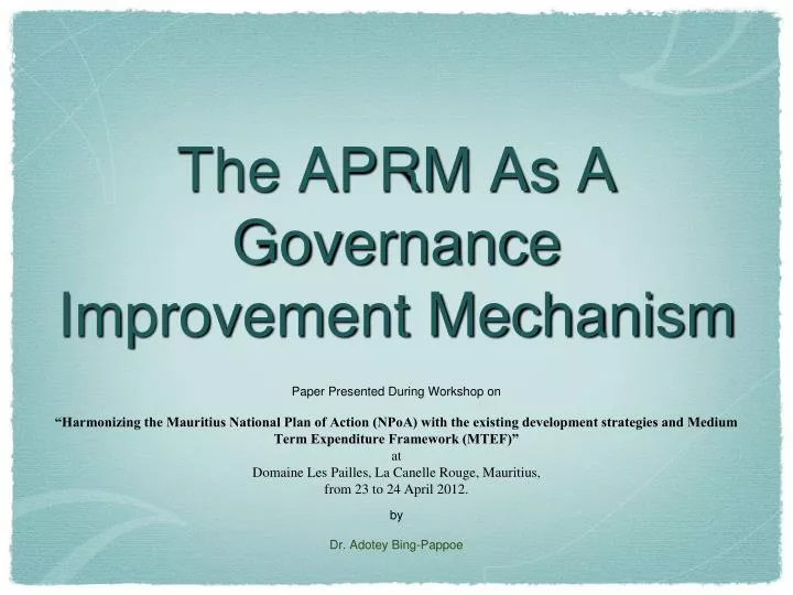 the aprm as a governance improvement mechanism