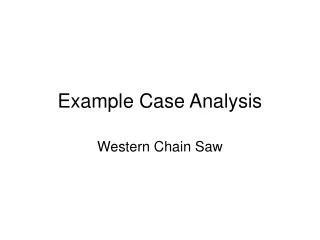Example Case Analysis