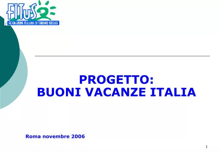 progetto buoni vacanze italia roma novembre 2006