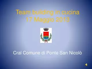 team building in cucina 17 maggio 2013