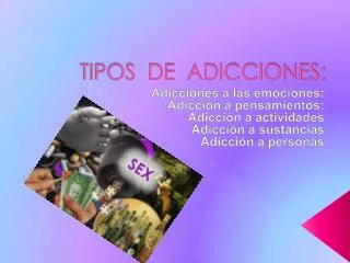 tipos de adicciones