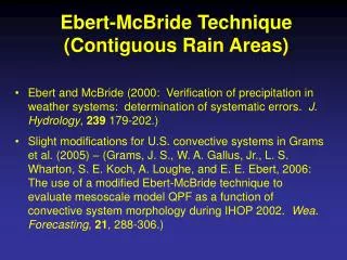 Ebert-McBride Technique (Contiguous Rain Areas)
