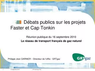 d bats publics sur les projets faster et cap tonkin