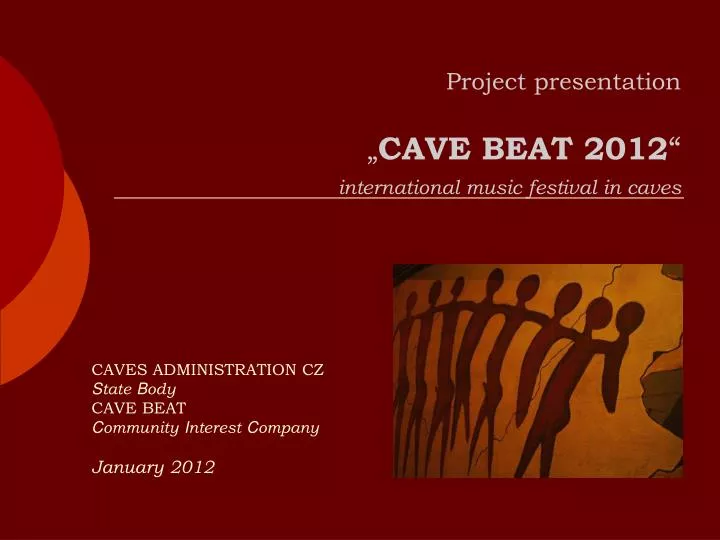 p roject presentation cave beat 2012 international music festival in caves