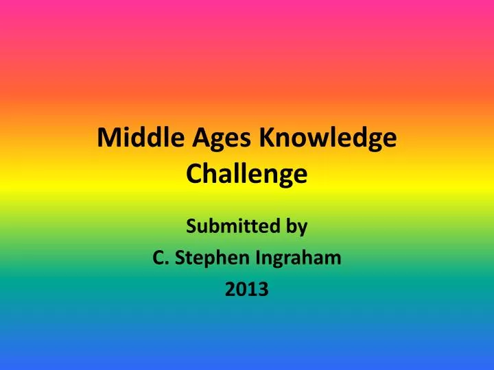 middle ages knowledge challenge
