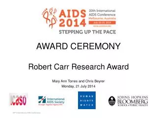 AWARD CEREMONY Robert Carr Research Award