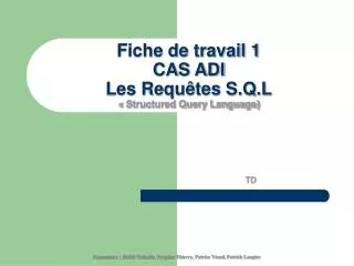 fiche de travail 1 cas adi les requ tes s q l structured query language