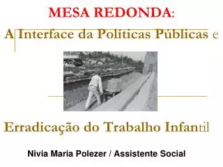 mesa redonda a interface da pol ticas p blicas e