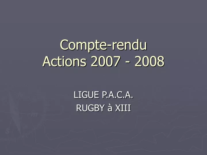 compte rendu actions 2007 2008