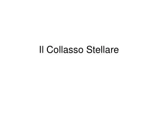 il collasso stellare