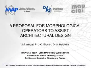 A PROPOSAL FOR MORPHOLOGICAL OPERATORS TO ASSIST ARCHITECTURAL DESIGN