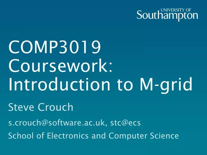 comp3019 coursework introduction to m grid
