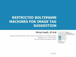RESTRICTED BOLTZMANN MACHINES FOR IMAGE TAG SUGGESTION