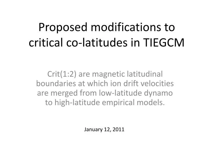 proposed modifications to critical co latitudes in tiegcm
