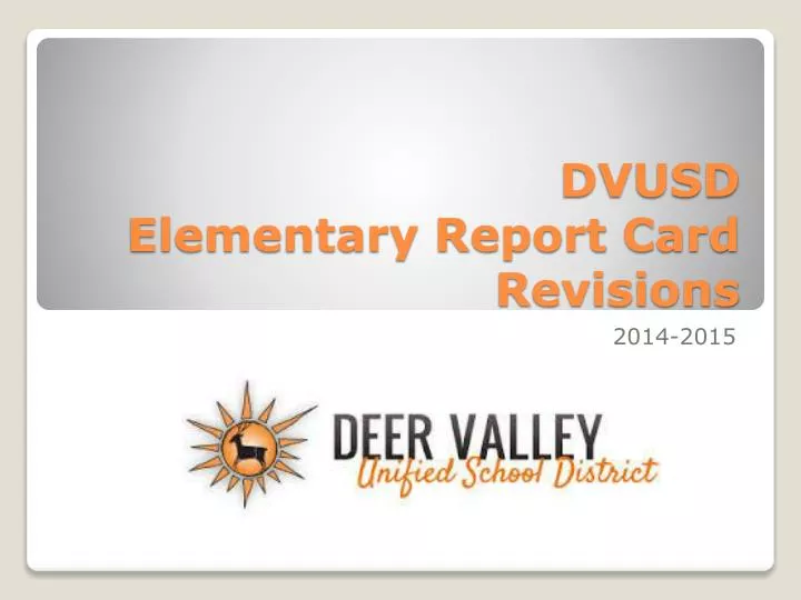 dvusd elementary report card revisions