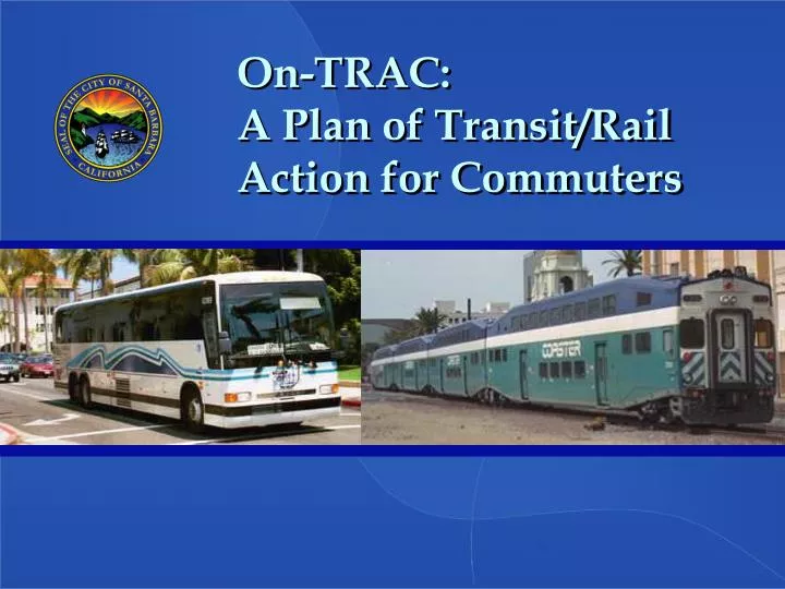 on trac a plan of transit rail action for commuters