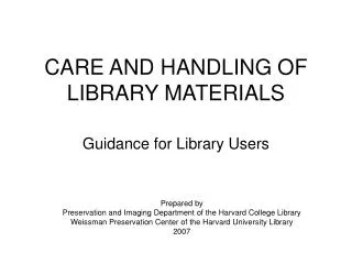 CARE AND HANDLING OF LIBRARY MATERIALS