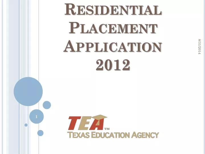 residential placement application 2012