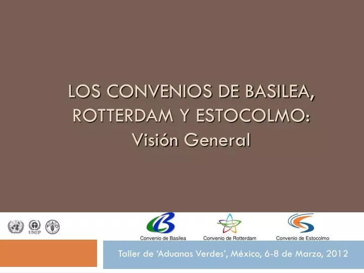 los convenios de basilea rotterdam y estocolmo visi n general